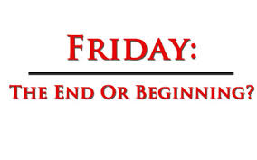 friday end or beginning