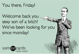 welcome back sexy friday