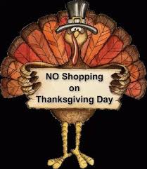 no shopping on thanksgiving