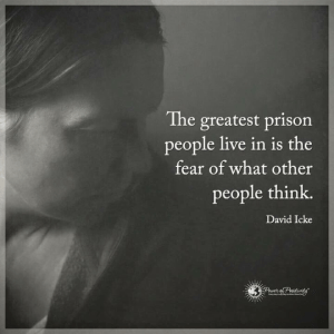 prison of how others see you